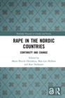 Rape in the Nordic Countries : Continuity and Change - eBook