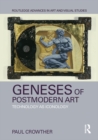 Geneses of Postmodern Art : Technology As Iconology - eBook