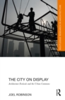 The City on Display : Architecture Festivals and the Urban Commons - eBook