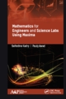 Mathematics for Engineers and Science Labs Using Maxima - eBook