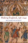 Making England, 796-1042 - eBook