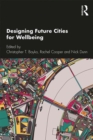 Designing Future Cities for Wellbeing - eBook