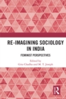 Re-Imagining Sociology in India : Feminist Perspectives - eBook