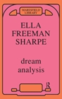 Dream Analysis : A Practical Handbook of Psychoanalysis - eBook