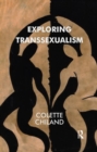 Exploring Transsexualism - eBook
