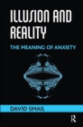 Illusion and Reality : The Meaning of Anxiety - eBook