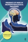 Presence of Mind in Neurophysiological Processes - eBook