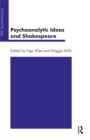 Psychoanalytic Ideas and Shakespeare - eBook