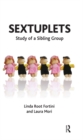 Sextuplets : Study of a Sibling Group - eBook