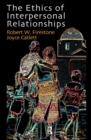 The Ethics of Interpersonal Relationships - eBook