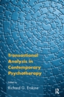 Transactional Analysis in Contemporary Psychotherapy - eBook