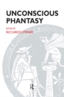 Unconscious Phantasy - eBook