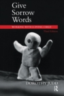 Give Sorrow Words : Working with a Dying Child - eBook