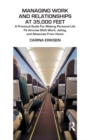 Managing Work and Relationships at 35,000 Feet : A Practical Guide for Making Personal Life Fit Aircrew Shift Work, Jetlag, and Absence from Home - eBook