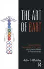 The Art of BART : Bilateral Affective Reprocessing of Thoughts as a Dynamic Model for Psychotherapy - eBook