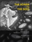 The Sower and the Seed : Reflections on the Development of Consciousness - eBook