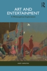 Art and Entertainment : A Philosophical Exploration - eBook