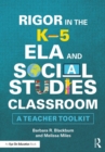Rigor in the K-5 ELA and Social Studies Classroom : A Teacher Toolkit - eBook