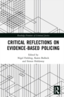 Critical Reflections on Evidence-Based Policing - eBook
