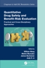 Quantitative Drug Safety and Benefit Risk Evaluation : Practical and Cross-Disciplinary Approaches - eBook