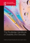 The Routledge Handbook of Disability and Sexuality - eBook