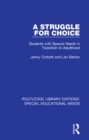 A Struggle for Choice : Students with Special Needs in Transition to Adulthood - eBook