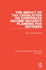 The Impact of Tax Legislation on Corporate Income Security Planning for Retirees - eBook