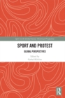 Sport and Protest : Global Perspectives - eBook