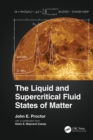 The Liquid and Supercritical Fluid States of Matter - eBook