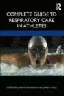 Complete Guide to Respiratory Care in Athletes - eBook