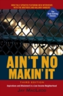 Ain't No Makin' It : Aspirations and Attainment in a Low-Income Neighborhood, Third Edition - eBook