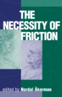The Necessity Of Friction - eBook