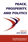 Peace, Prosperity, And Politics - eBook