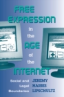 Free Expression In The Age Of The Internet : Social And Legal Boundaries - eBook
