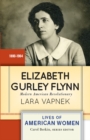 Elizabeth Gurley Flynn : Modern American Revolutionary - eBook