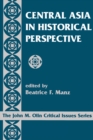 Central Asia In Historical Perspective - eBook