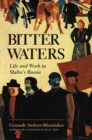 Bitter Waters : Life And Work In Stalin's Russia - eBook