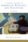 A Concise History Of American Painting And Sculpture : Revised Edition - eBook