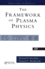 The Framework Of Plasma Physics - eBook