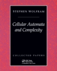 Cellular Automata And Complexity : Collected Papers - eBook