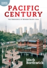 Pacific Century : The Emergence of Modern Pacific Asia - eBook