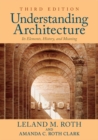 Understanding Architecture : Its Elements, History, and Meaning - eBook