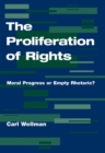 The Proliferation Of Rights : Moral Progress Or Empty Rhetoric? - eBook