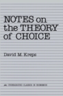 Notes On The Theory Of Choice - eBook