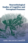 Neuroethological Studies Of Cognitive And Perceptual Processes - eBook