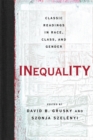 Inequality : Classic Readings in Race, Class, and Gender - eBook