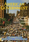 American Government : Conflict, Compromise, And Citizenship - eBook
