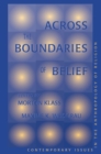 Across The Boundaries Of Belief : Contemporary Issues In The Anthropology Of Religion - eBook