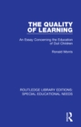 The Quality of Learning : An Essay Concerning the Education of Dull Children - eBook