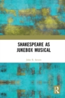 Shakespeare as Jukebox Musical - eBook
